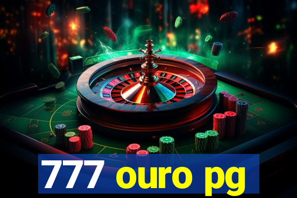 777 ouro pg